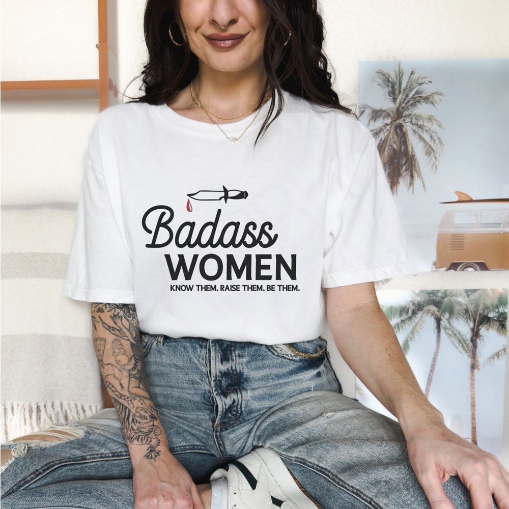 Comfort Colors Badass Women Tee Shirt